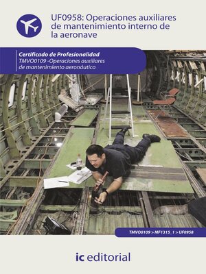 cover image of Operaciones auxiliares de mantenimiento interno de la aeronave. TMVO0109